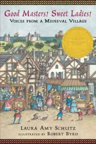 Good Masters! Sweet Ladies!: Voices from a Medieval Village - VERY GOOD - image 2