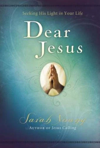 Dear Jesus: Seeking His Light in Your Life - Hardcover - VERY GOOD - image 2