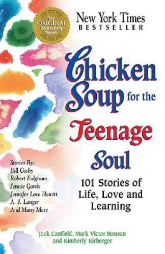 Chicken Soup for the Teenage Soul: 101 Stories of Life, Love and Learning - GOOD