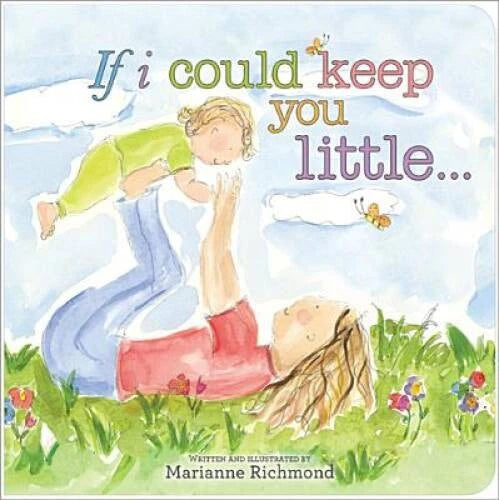 If I Could Keep You Little - Board book By Richmond, Marianne - GOOD - image 2