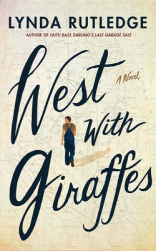 West with Giraffes: A Novel - Paperback By Rutledge, Lynda - GOOD - image 2