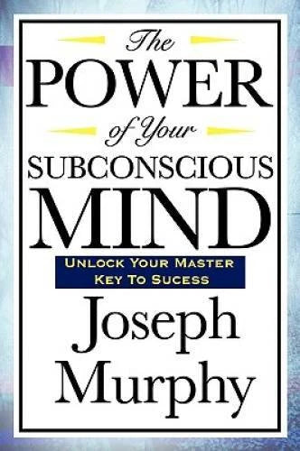 The Power of Your Subconscious Mind - Paperback By Murphy, Joseph - GOOD - image 2