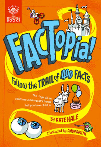 FACTopia!: Follow the Trail of 400 Facts... - Hardcover By Hale, Kate - GOOD