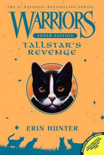 Warriors Super Edition: Tallstar's Revenge - Paperback By Hunter, Erin - GOOD