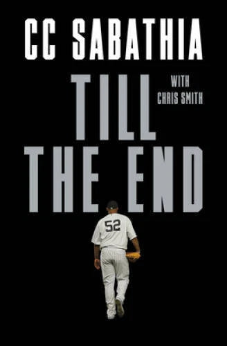 Till the End - Hardcover By Sabathia, CC - GOOD - image 2