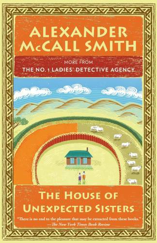 The House of Unexpected Sisters: No. 1 Ladies' Detective Agency (18) - VERY GOOD