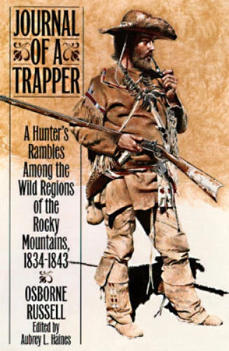 Journal of a Trapper: A Hunter's Rambles Among the Wild Regions of the Ro - GOOD - image 2
