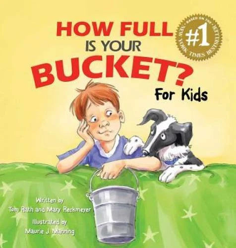 How Full Is Your Bucket? For Kids - Hardcover By Tom Rath - GOOD - image 2
