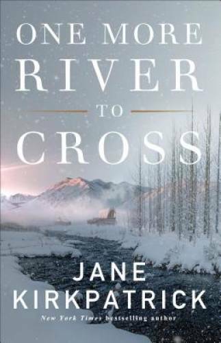 One More River to Cross - Paperback By Kirkpatrick, Jane - GOOD