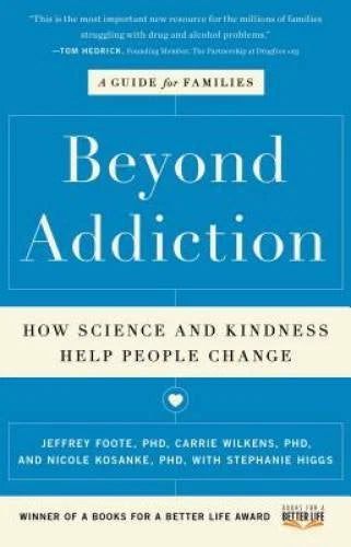 Beyond Addiction: How Science and Kindness Help People Change - VERY GOOD - image 2