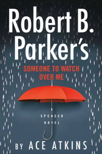 Robert B. Parker's Someone to Watch Over Me (Spenser) - Hardcover - GOOD - image 2