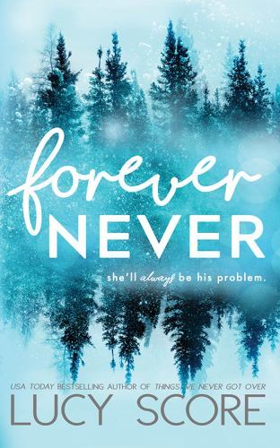 Forever Never - Paperback By Score, Lucy - GOOD