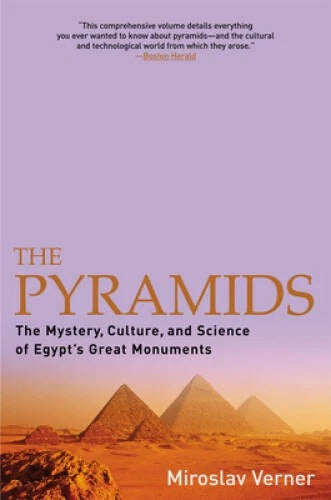 The Pyramids: The Mystery, Culture, and Science of Egypt's Great Mo - GOOD - image 2