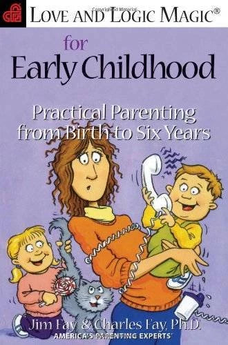 Love and Logic Magic for Early Childhood: Practical Parenting From Birth - GOOD - image 2