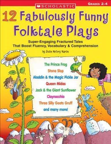 12 Fabulously Funny Folktale Plays: Boost Fluency, Vocabulary, and Compre - GOOD
