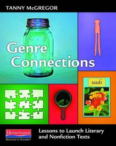 Genre Connections: Lessons to Launch Literary and Nonfiction Texts - VERY GOOD