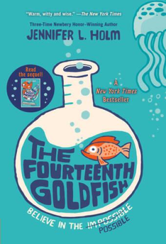 The Fourteenth Goldfish - Paperback By Holm, Jennifer L. - VERY GOOD