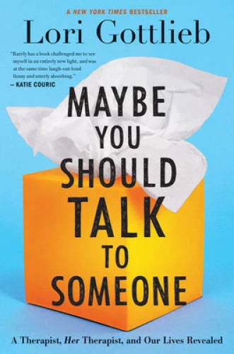 Maybe You Should Talk to Someone: A Therapist, HER Therapist, and Our Liv - GOOD - image 2