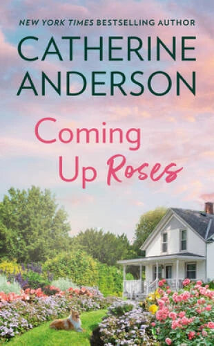 Coming Up Roses - Mass Market Paperback By Anderson, Catherine - GOOD - image 2