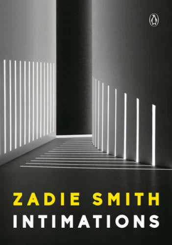 Intimations: Six Essays - Paperback By Smith, Zadie - GOOD - image 2