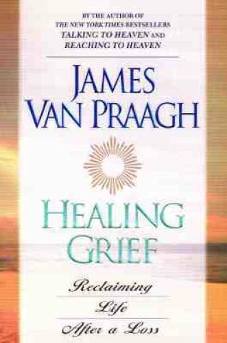 Healing Grief : Reclaiming Life After Any Loss - Hardcover - GOOD