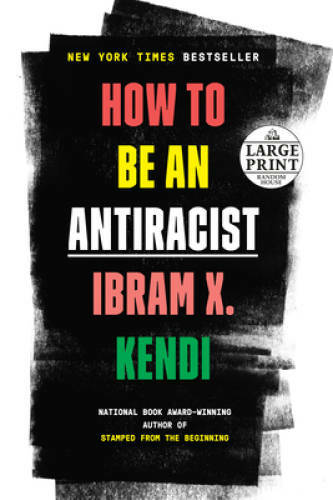 How to Be an Antiracist - Paperback By Kendi, Ibram X. - GOOD