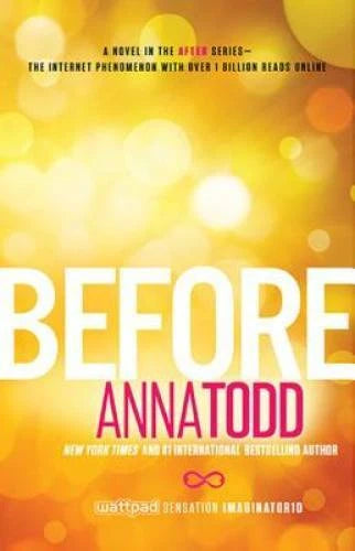 Before (The After Series) - Paperback By Todd, Anna - GOOD - image 2