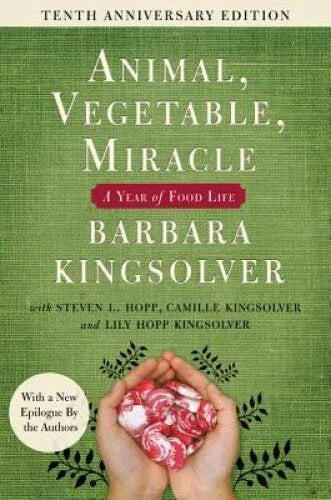 Animal, Vegetable, Miracle - Tenth Anniversary Edition: A Year  - VERY GOOD - image 2