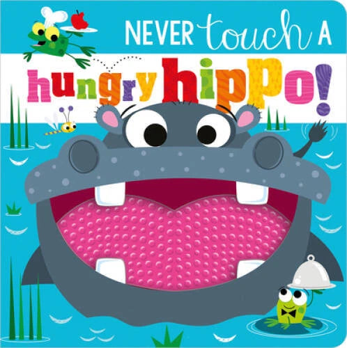 Never Touch a Hungry Hippo - Board book By Greening, Rosie - VERY GOOD - image 2