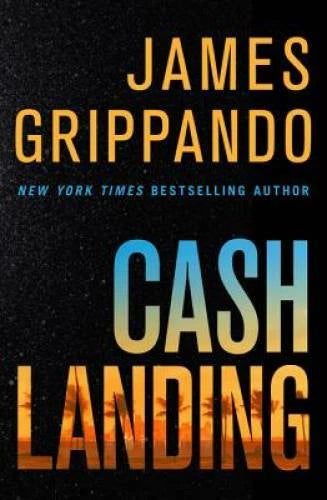 Cash Landing: A Novel - Hardcover By Grippando, James - GOOD - image 2