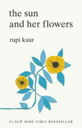 The Sun and Her Flowers - Paperback By Kaur, Rupi - GOOD - image 2