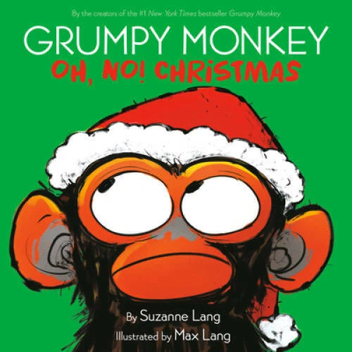 Grumpy Monkey Oh, No! Christmas - Hardcover By Lang, Suzanne - VERY GOOD - image 2