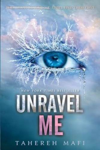 Unravel Me (Shatter Me) - Paperback By Mafi, Tahereh - VERY GOOD