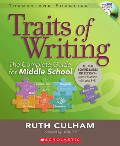 Traits of Writing: The Complete Guide for Middle School (Theory and Pract - GOOD