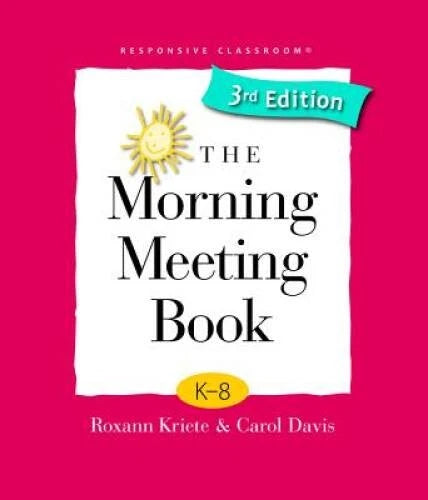 The Morning Meeting Book - Paperback By Roxann Kriete - VERY GOOD - image 2