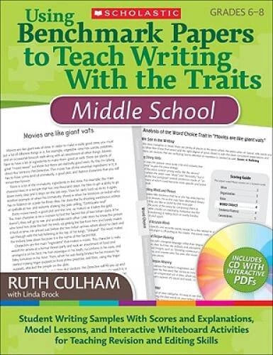 Using Benchmark Papers to Teach Writing With the Traits: Middle School: S - GOOD