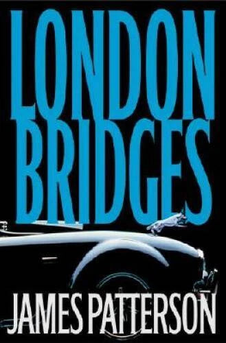London Bridges (Alex Cross Novel) - Hardcover By Patterson, James - GOOD - image 2