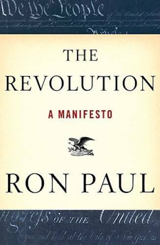 The Revolution: A Manifesto - Hardcover By Paul, Ron - VERY GOOD