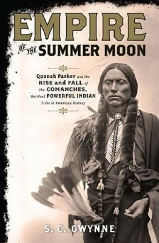Empire of the Summer Moon: Quanah Parker and the Rise and Fall of the Com - GOOD - image 2