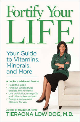 Fortify Your Life: Your Guide to Vitamins, Minerals, and More - VERY GOOD