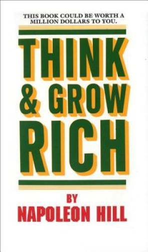 Think and Grow Rich - Mass Market Paperback By Napoleon Hill - VERY GOOD
