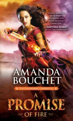 A Promise of Fire (The Kingmaker Chronicles) - Mass Market Paperback - GOOD - image 2