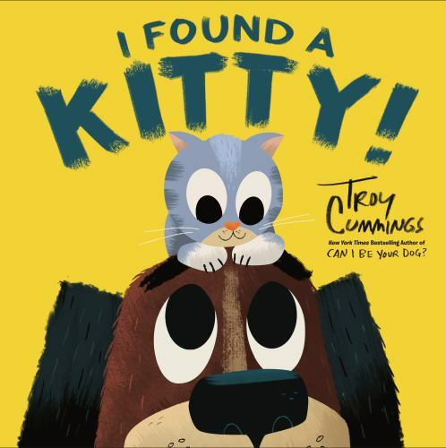 I Found A Kitty! - Hardcover By Cummings, Troy - GOOD