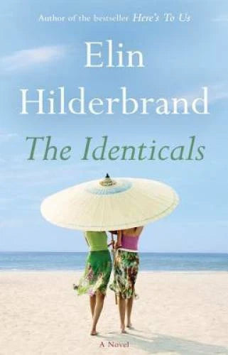The Identicals: A Novel - Hardcover By Hilderbrand, Elin - GOOD - image 2
