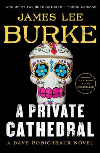 A Private Cathedral: A Dave Robicheaux Novel - Hardcover - VERY GOOD