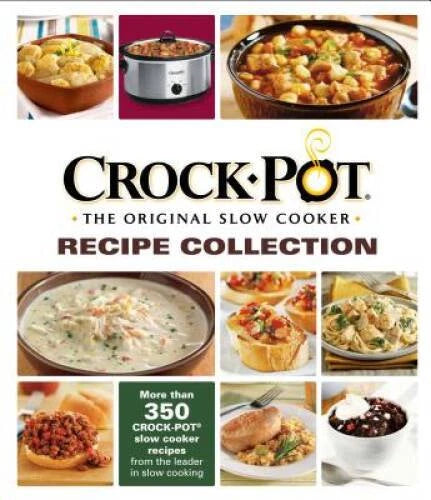 Crock-Pot® The Original Slow Cooker Recipe Collection - Hardcover - GOOD - image 2