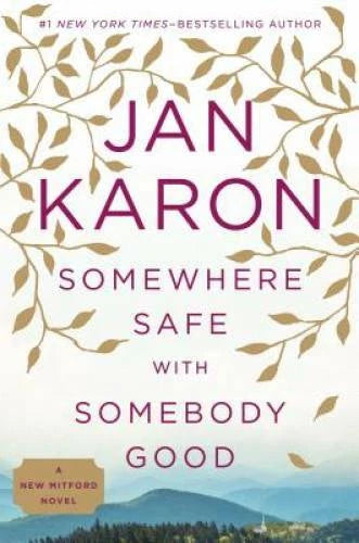 Somewhere Safe with Somebody Good (Mitford) - Hardcover - VERY GOOD - image 2