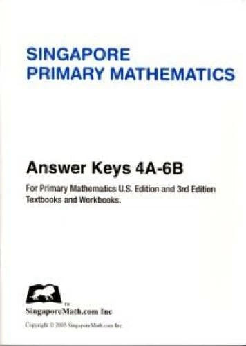 Singapore Primary Mathematics Answer Key for U.S. Edition and 3rd Edition - GOOD
