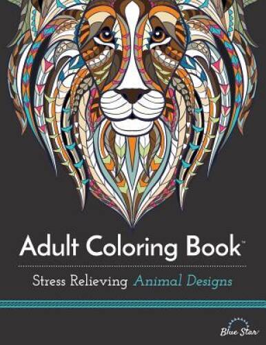 Adult Coloring Book: Stress Relieving Animal Designs - Paperback - VERY GOOD