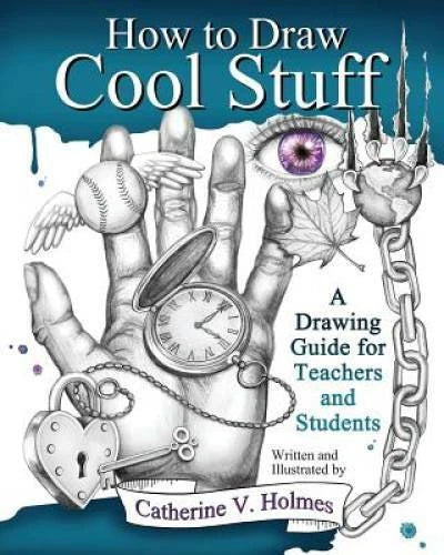 How to Draw Cool Stuff: A Drawing Guide for Teachers and Students - GOOD - image 2